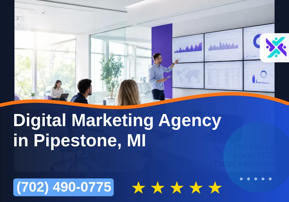 Digital Marketing Agency in Pipestone, MI