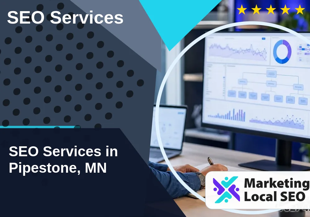 SEO Services in Pipestone, MN