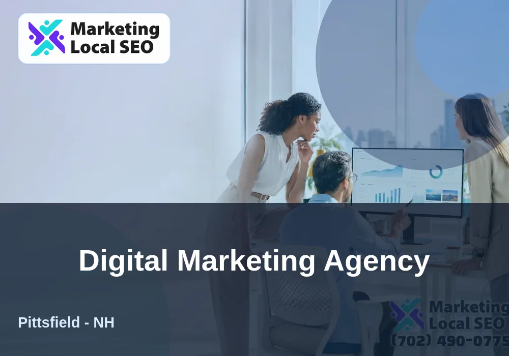 Digital Marketing Agency in Pittsfield, NH
