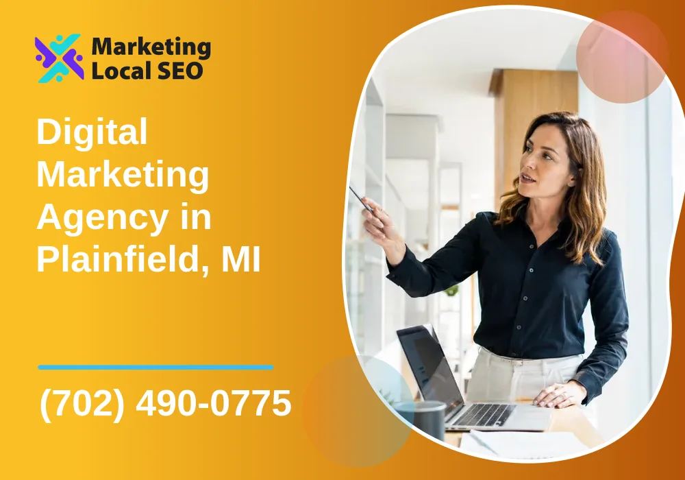 Digital Marketing Agency in Plainfield, MI