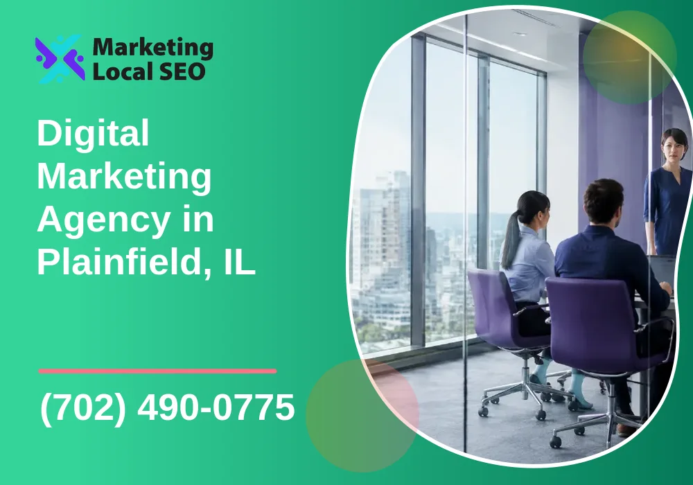 Digital Marketing Agency in Plainfield, IL