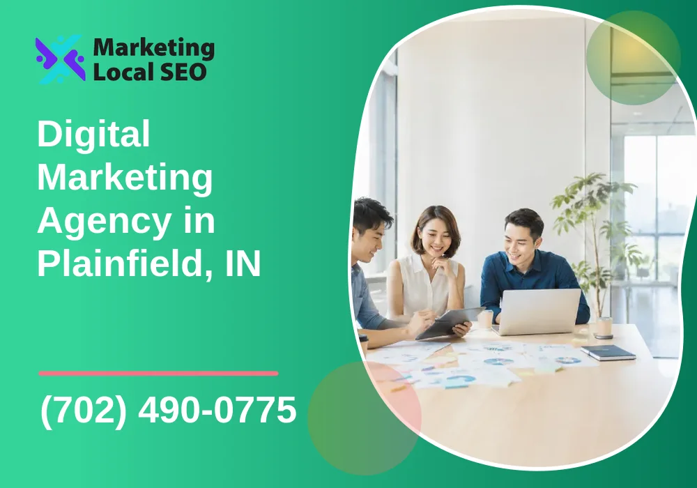 Digital Marketing Agency in Plainfield, IN