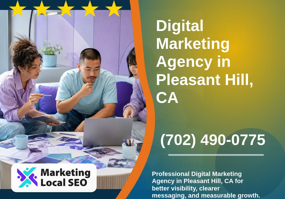 Digital Marketing Agency in Pleasant Hill, CA Digital Marketing Agency in Pleasant Hill, CA