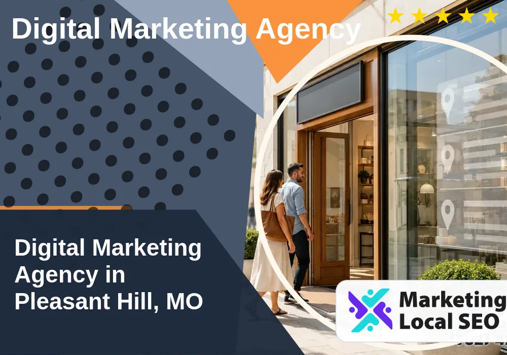 Digital Marketing Agency in Pleasant Hill, MO