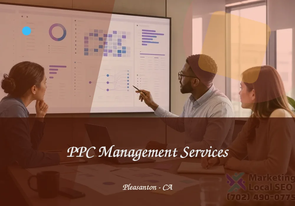PPC Management Services in Pleasanton, CA