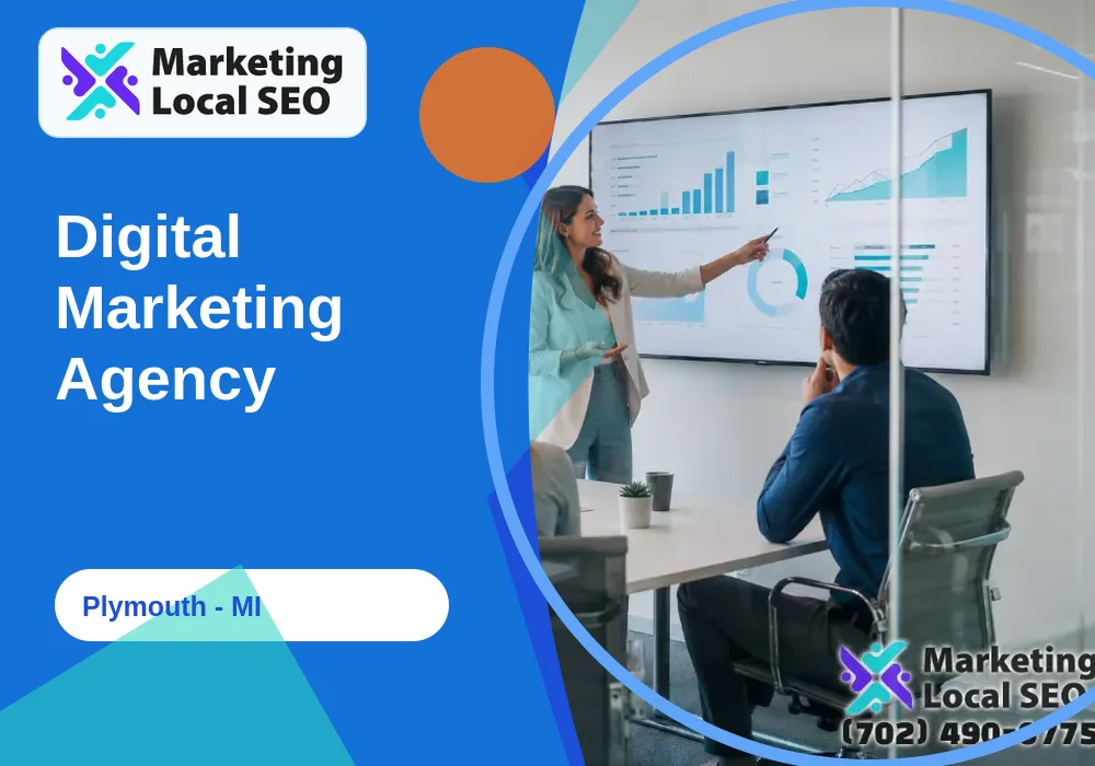 Digital Marketing Agency in Plymouth, MI