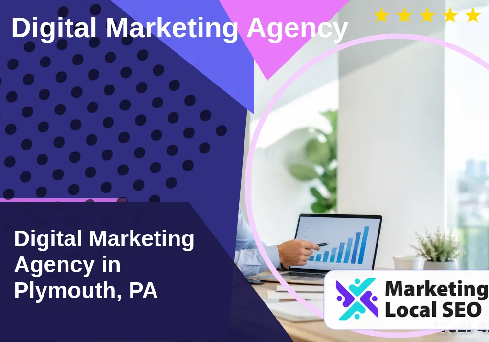 Digital Marketing Agency in Plymouth, PA