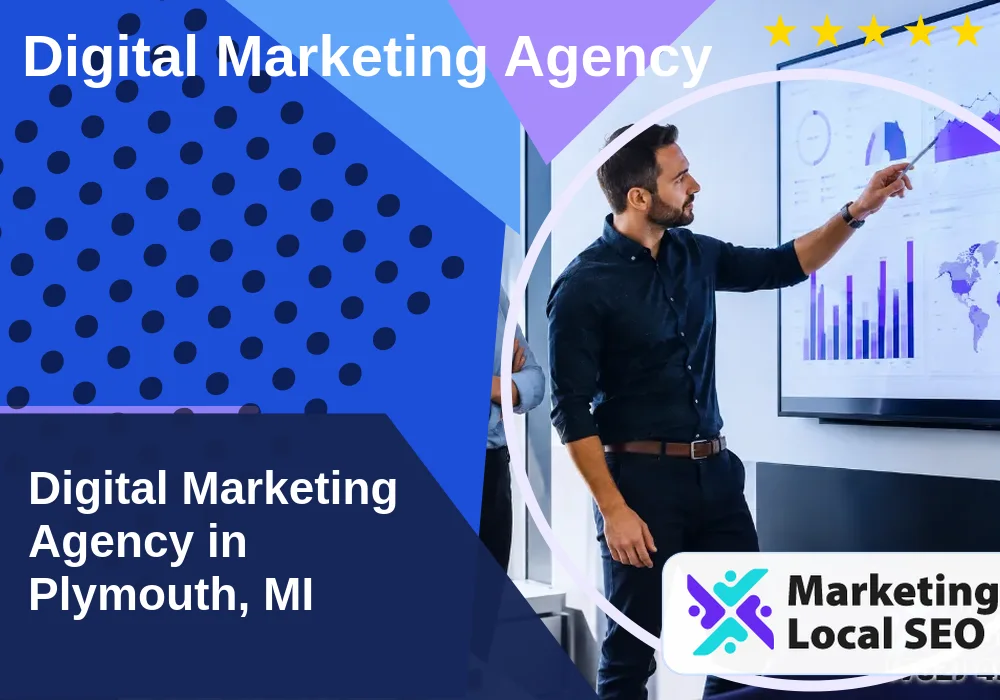 Digital Marketing Agency in Plymouth, MI