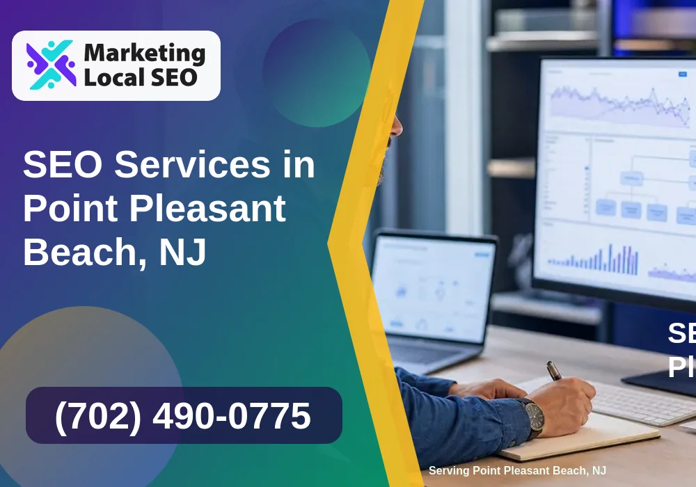 SEO Services in Point Pleasant Beach, NJ SEO Services in Point Pleasant Beach, NJ