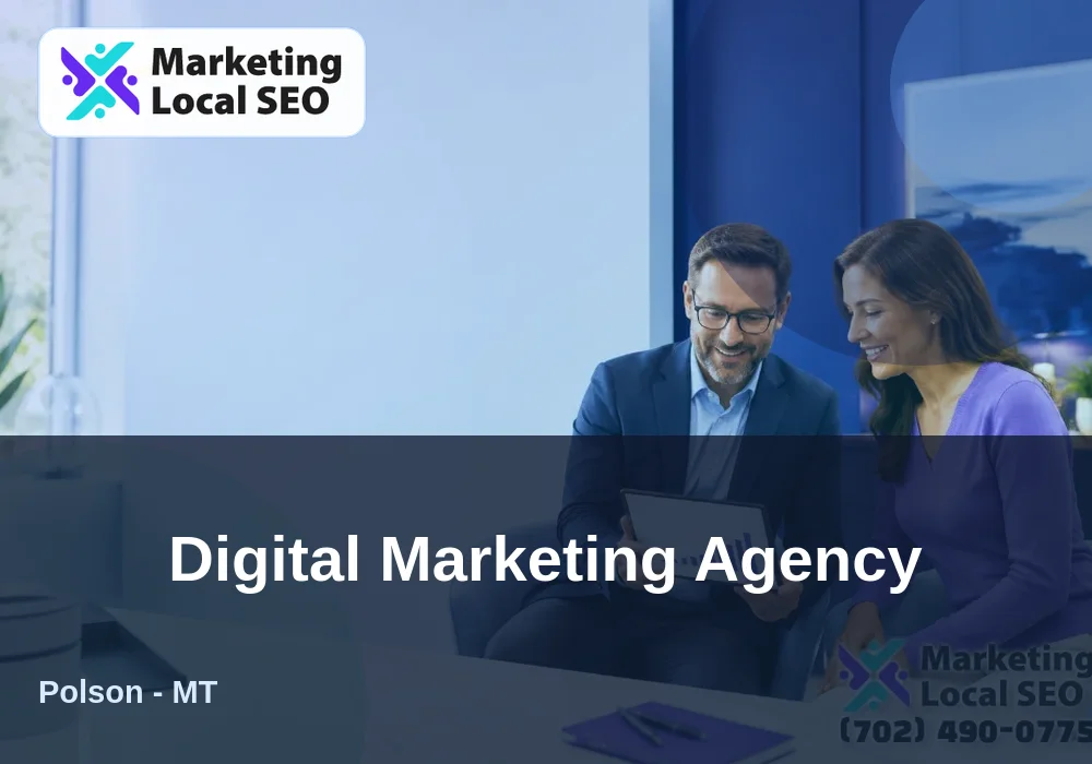 Digital Marketing Agency in Polson, MT