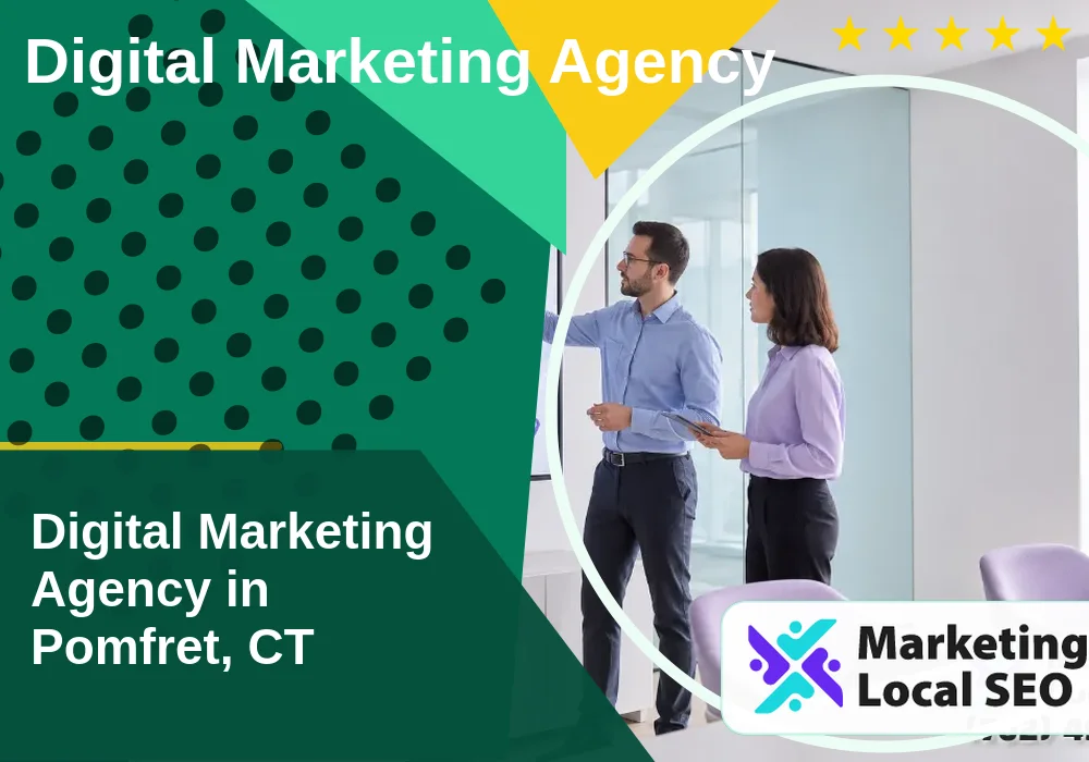 Digital Marketing Agency in Pomfret, CT