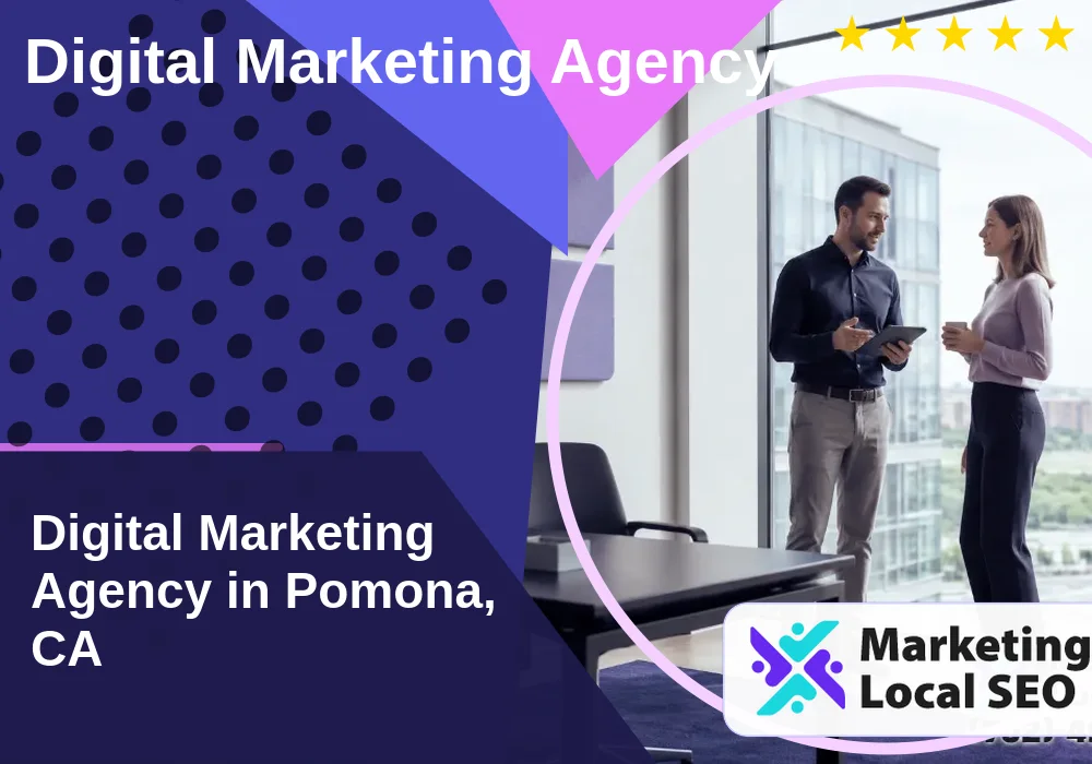 Digital Marketing Agency in Pomona, CA Digital Marketing Agency in Pomona, CA