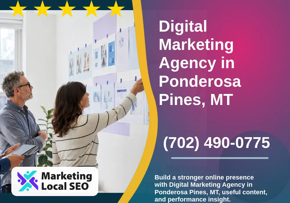 Digital Marketing Agency in Ponderosa Pines, MT Digital Marketing Agency in Ponderosa Pines, MT