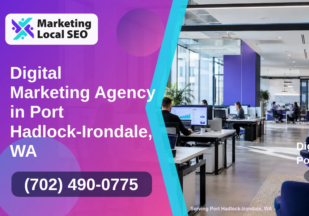 Digital Marketing Agency in Port Hadlock-Irondale, WA Digital Marketing Agency in Port Hadlock-Irondale, WA