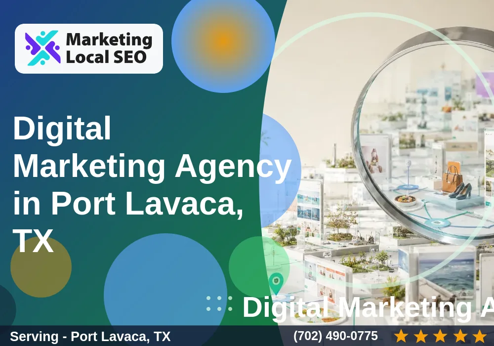 Digital Marketing Agency in Port Lavaca, TX Digital Marketing Agency in Port Lavaca, TX