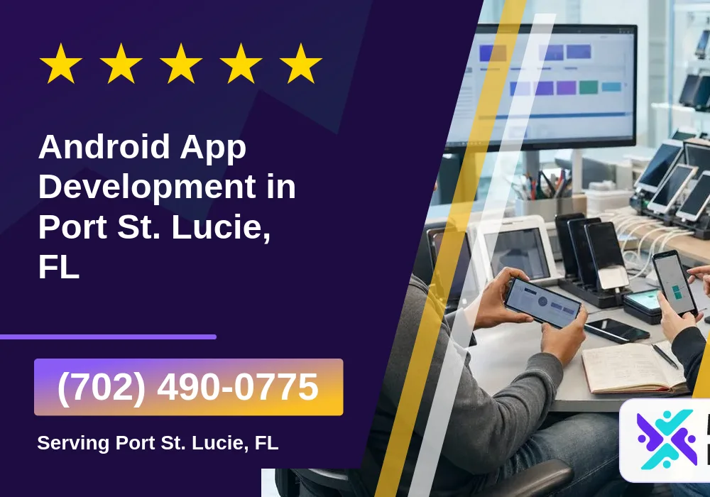 Android App Development in Port St. Lucie, FL