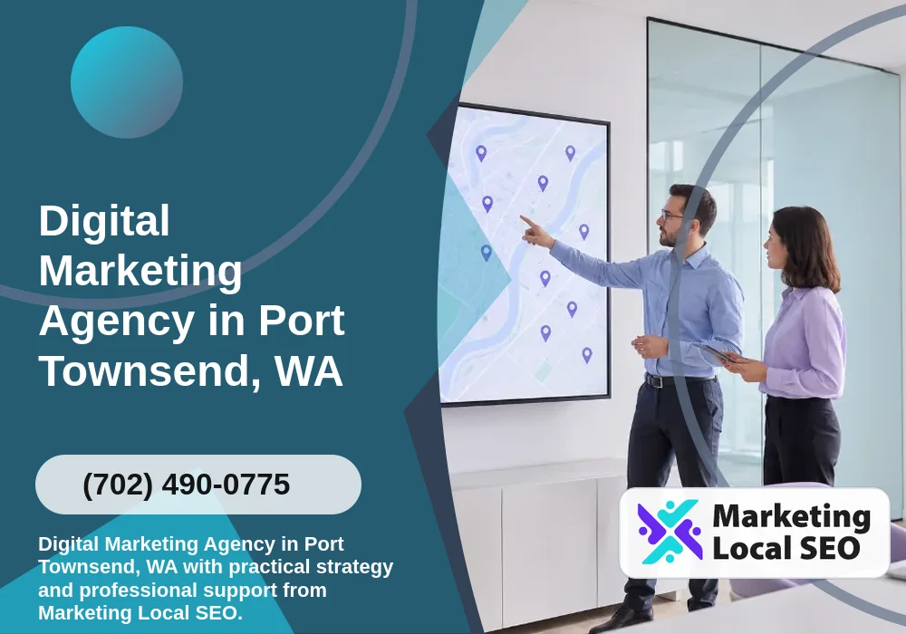 Digital Marketing Agency in Port Townsend, WA Digital Marketing Agency in Port Townsend, WA