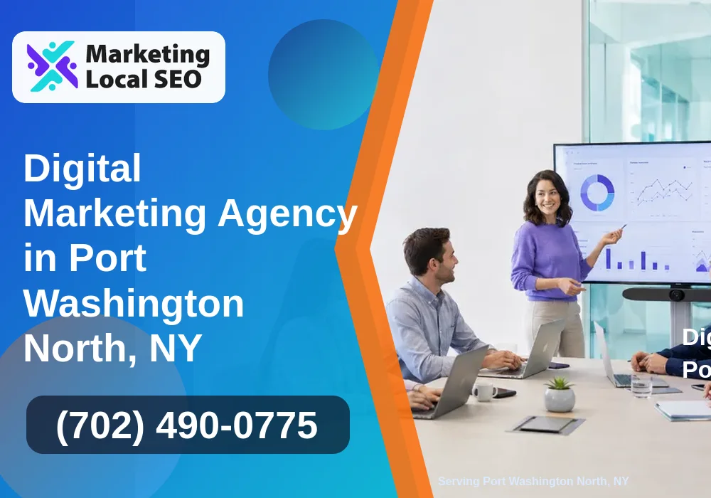 Digital Marketing Agency in Port Washington North, NY