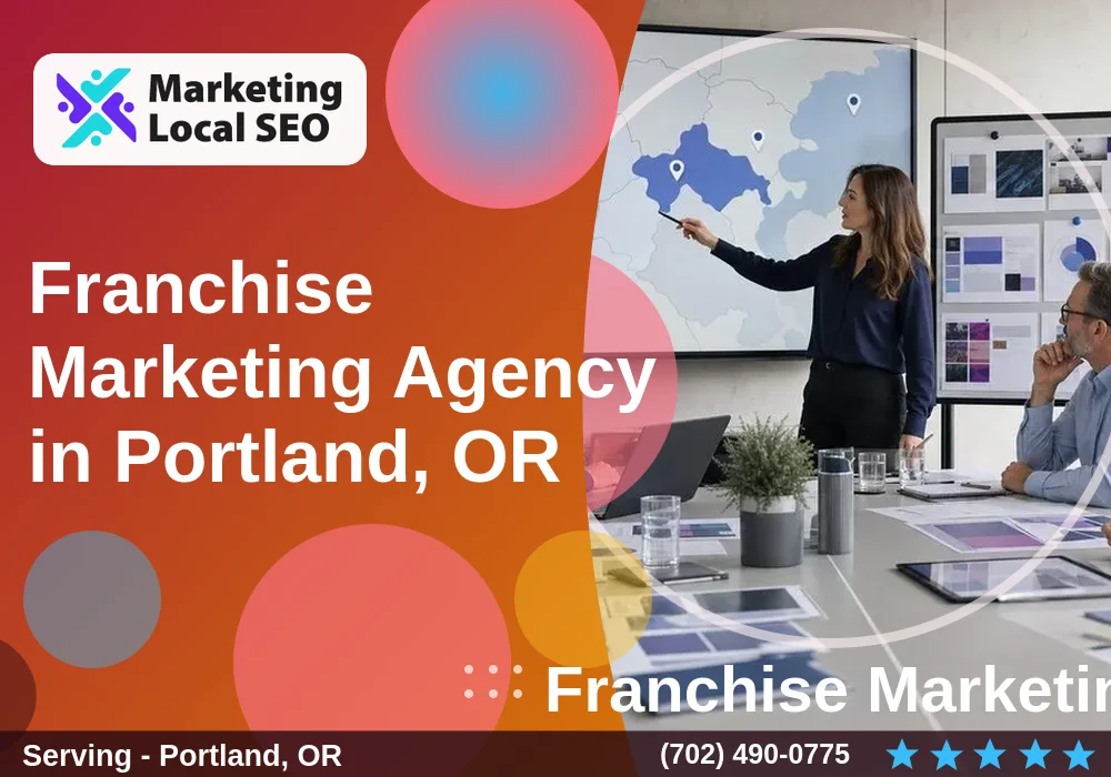 Franchise Marketing in Portland, OR