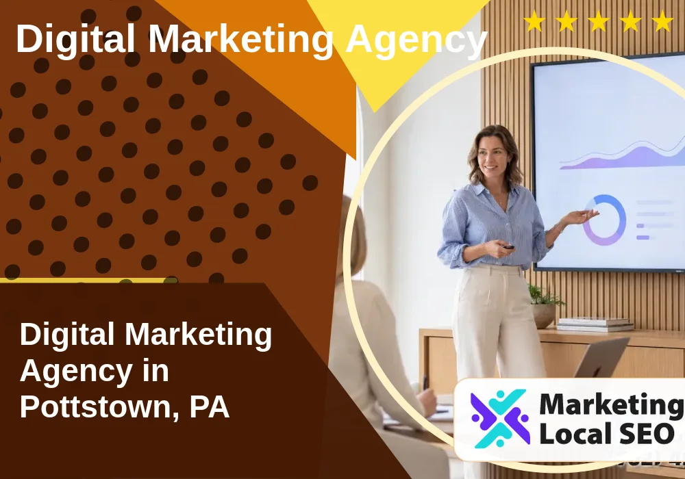 Digital Marketing Agency in Pottstown, PA