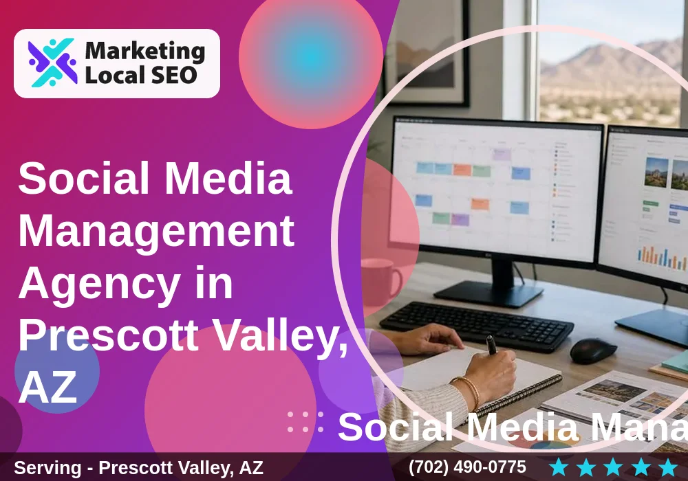 Social Media Management in Prescott Valley, AZ
