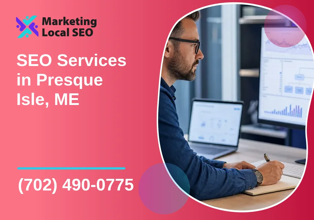 SEO Services in Presque Isle, ME SEO Services in Presque Isle, ME