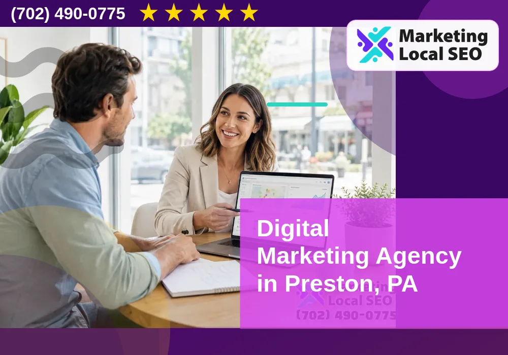 Digital Marketing Agency in Preston, PA