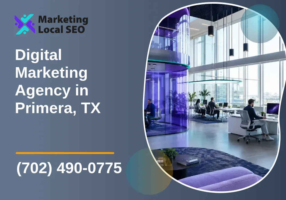 Digital Marketing Agency in Primera, TX