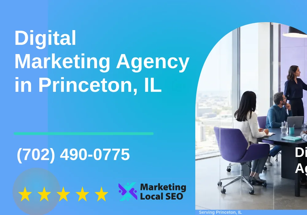Digital Marketing Agency in Princeton, IL Digital Marketing Agency in Princeton, IL