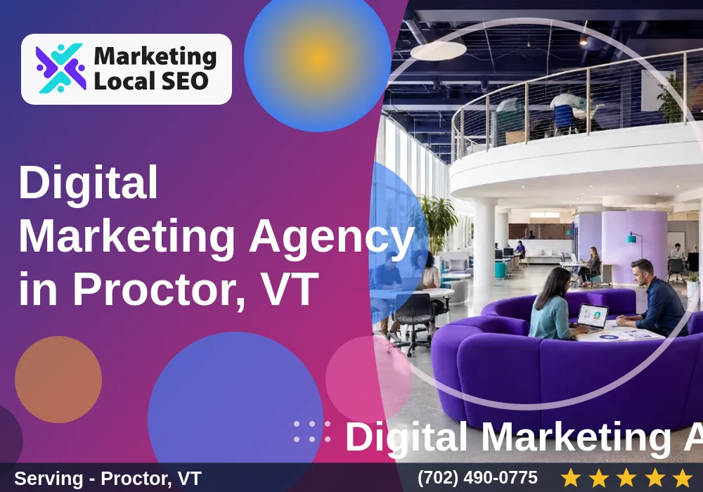 Digital Marketing Agency in Proctor, VT