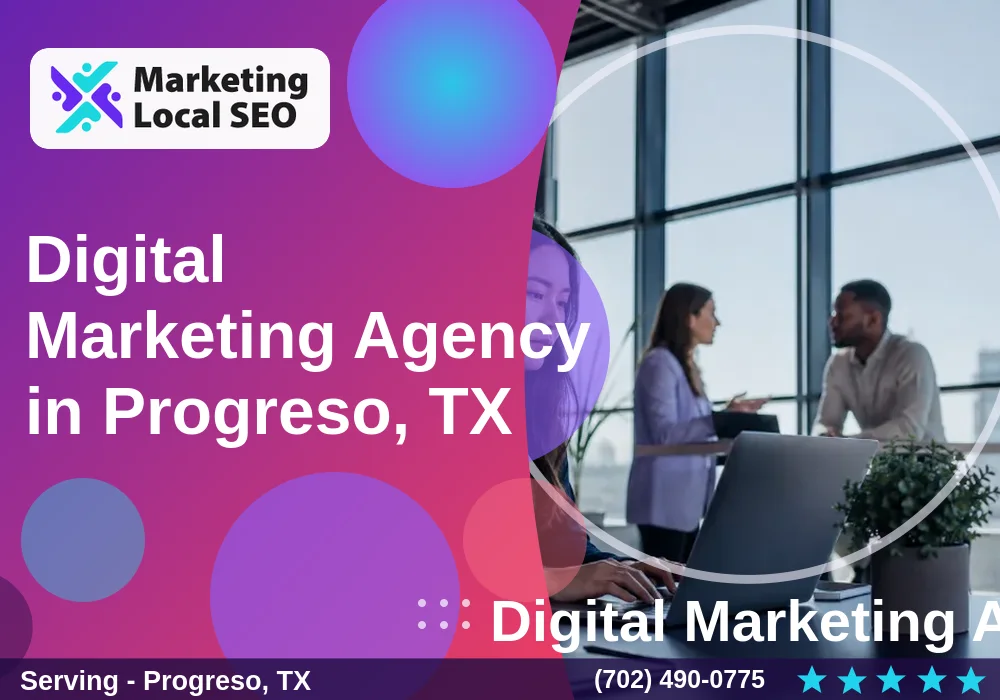 Digital Marketing Agency in Progreso, TX
