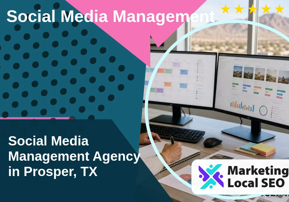 Social Media Management in Prosper, TX