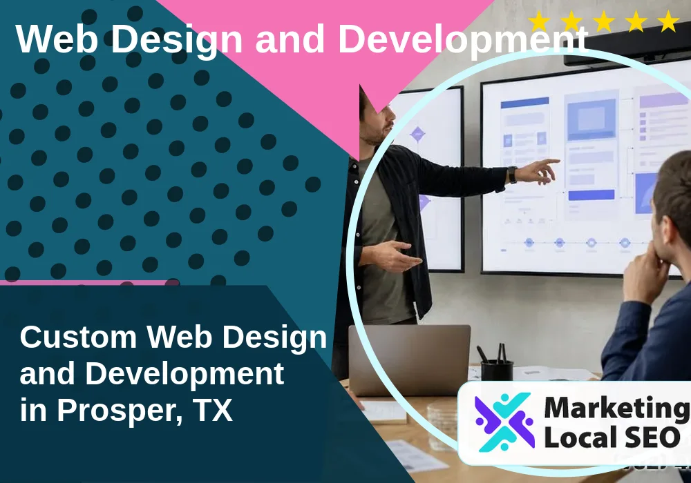 Web Design and Development in Prosper, TX
