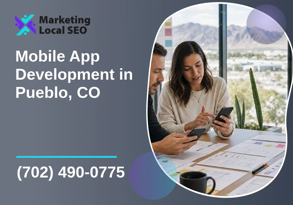 Mobile App Development in Pueblo, CO
