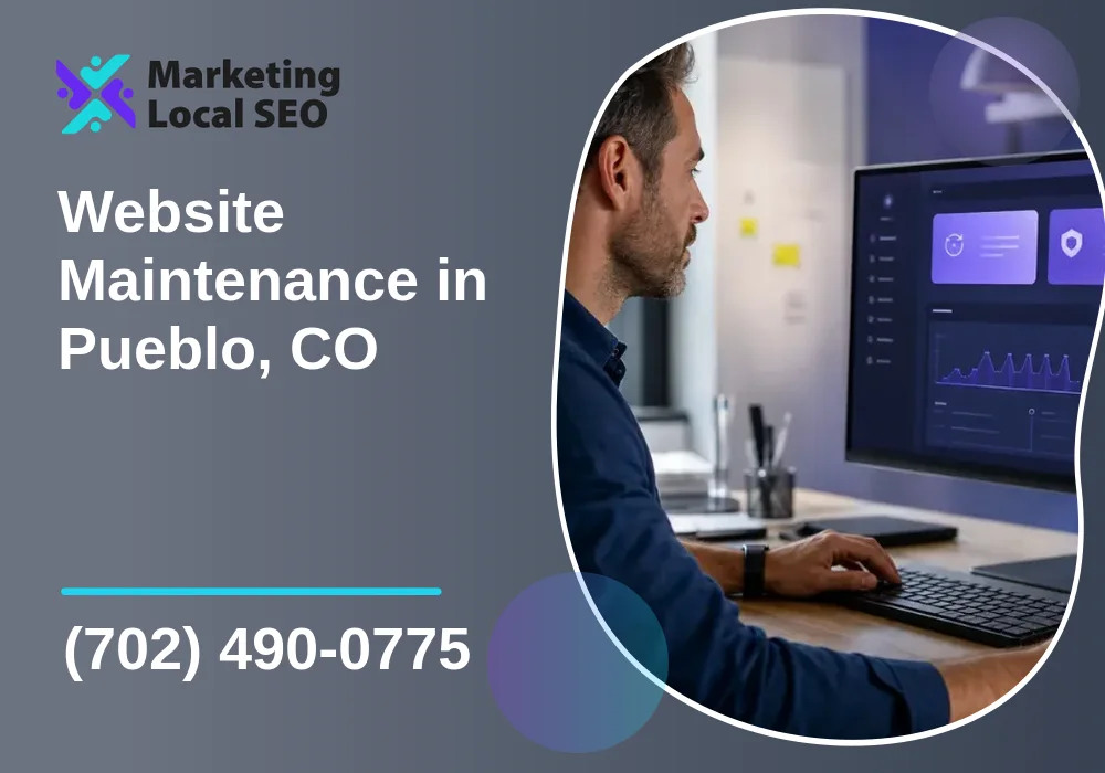 Website Maintenance in Pueblo, CO