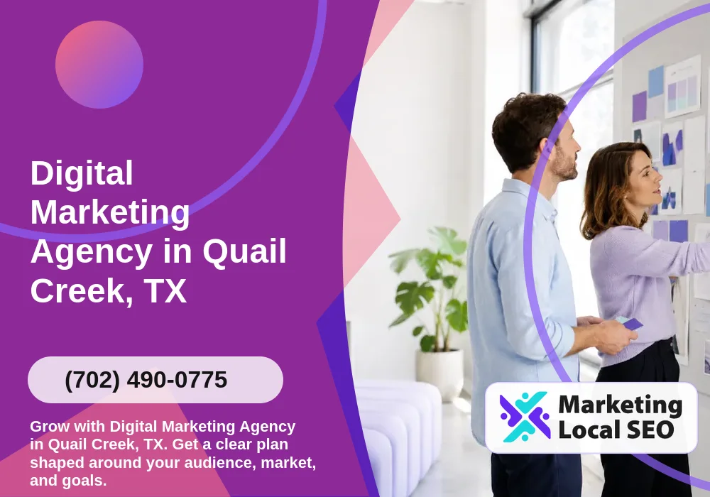 Digital Marketing Agency in Quail Creek, TX