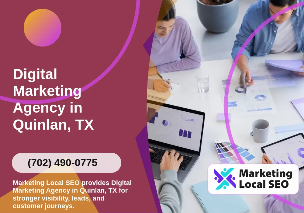 Digital Marketing Agency in Quinlan, TX Digital Marketing Agency in Quinlan, TX