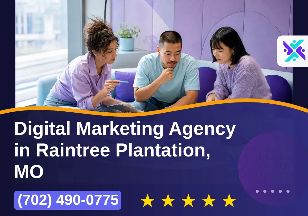 Digital Marketing Agency in Raintree Plantation, MO