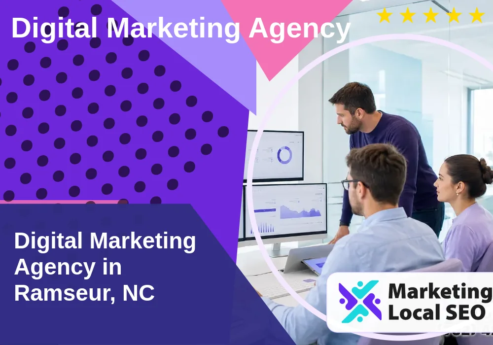 Digital Marketing Agency in Ramseur, NC Digital Marketing Agency in Ramseur, NC
