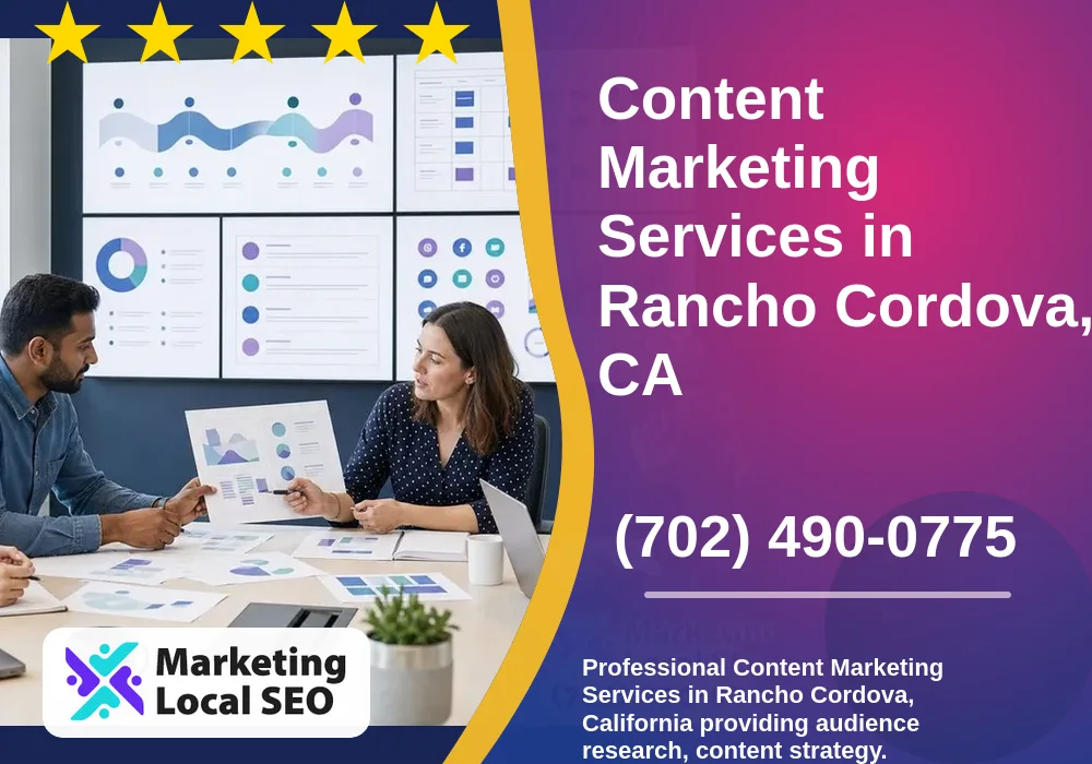 Content Marketing in Rancho Cordova, CA