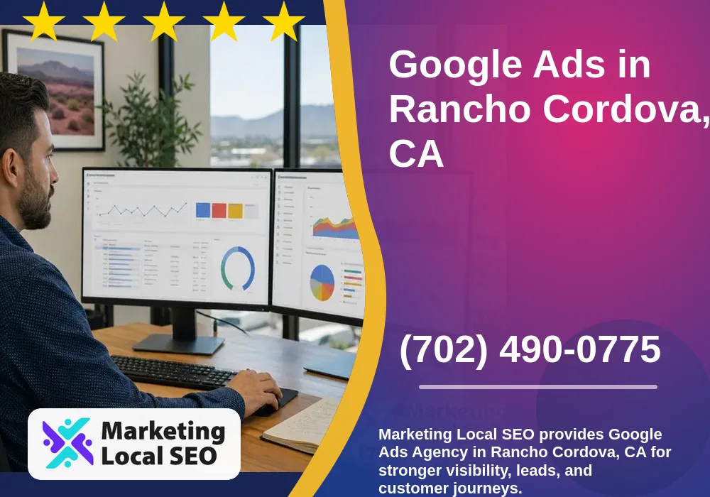 Google Ads in Rancho Cordova, CA