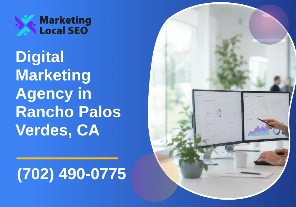 Digital Marketing Agency in Rancho Palos Verdes, CA