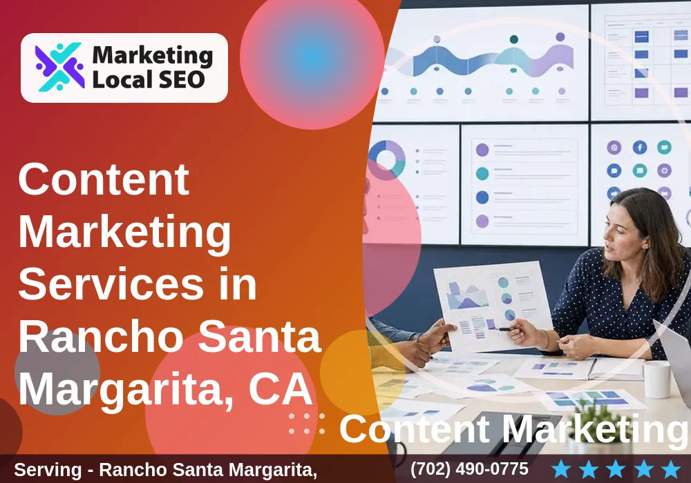 Content Marketing in Rancho Santa Margarita, CA