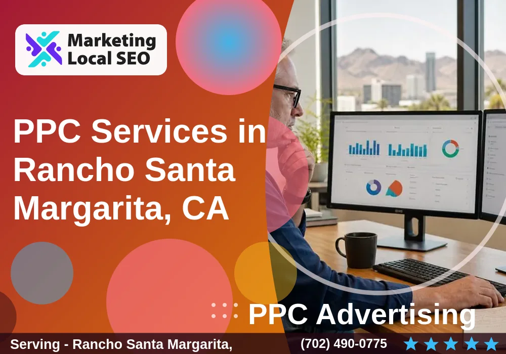 PPC Advertising in Rancho Santa Margarita, CA