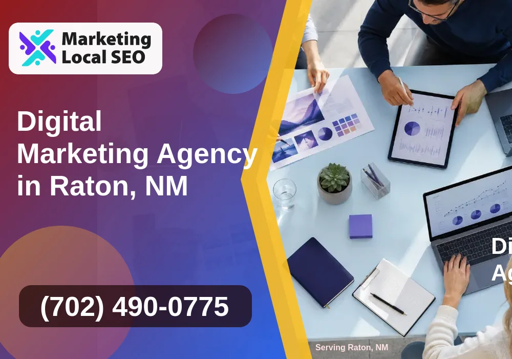 Digital Marketing Agency in Raton, NM