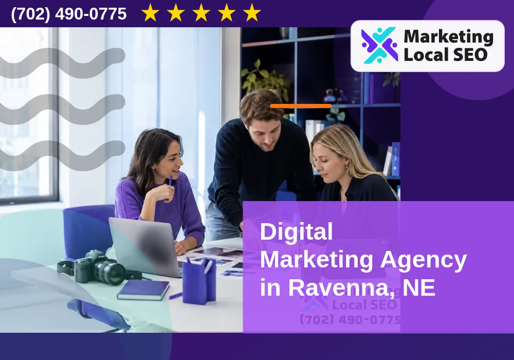 Digital Marketing Agency in Ravenna, NE