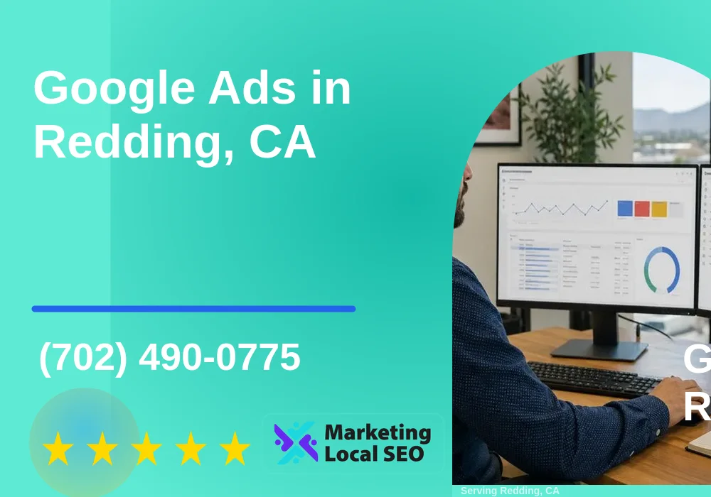 Google Ads in Redding, CA
