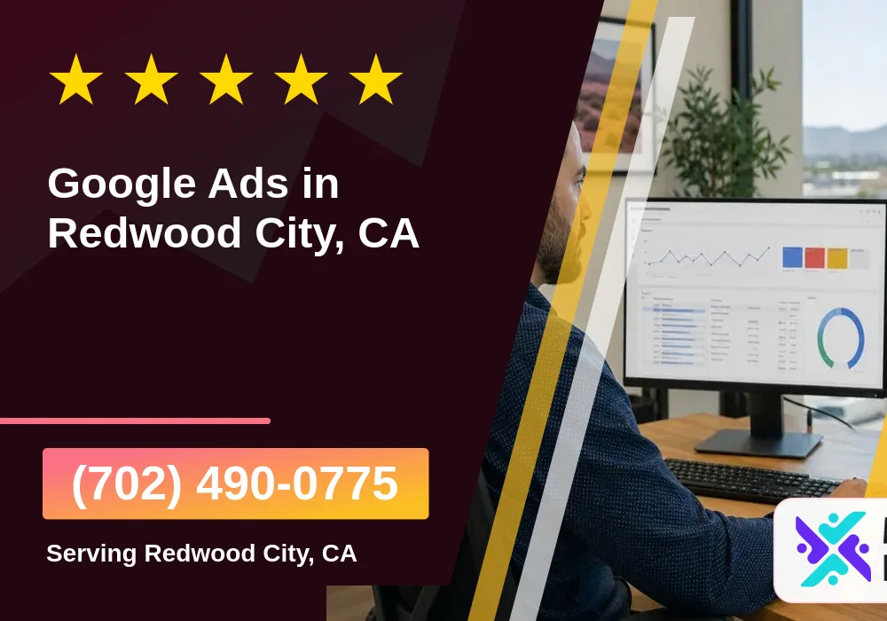 Google Ads in Redwood City, CA