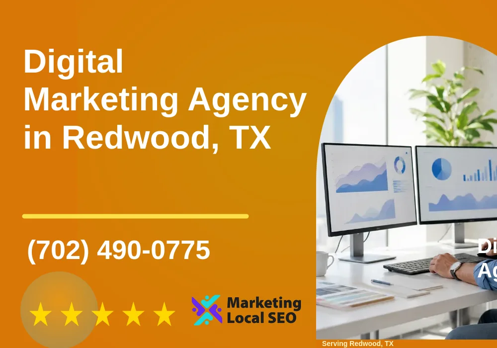 Digital Marketing Agency in Redwood, TX Digital Marketing Agency in Redwood, TX