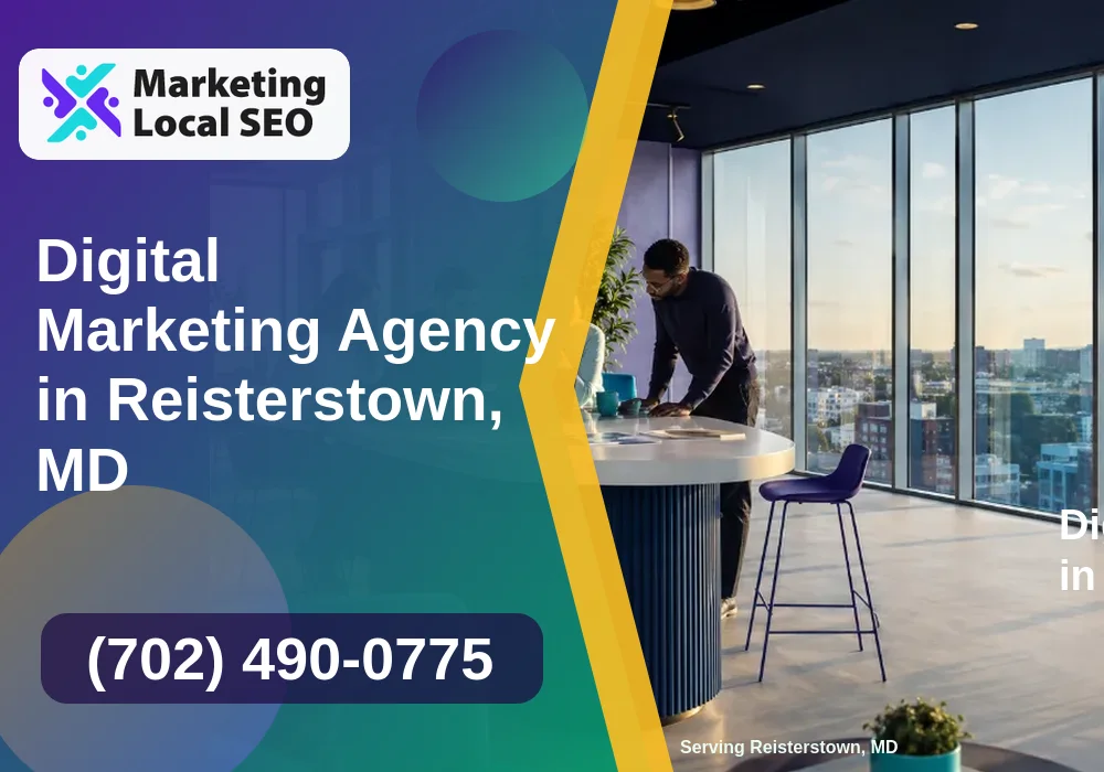 Digital Marketing Agency in Reisterstown, MD